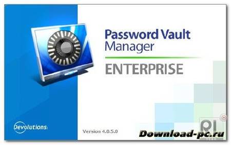 Devolutions Password Vault Manager Enterprise 4.0.5.0 Final