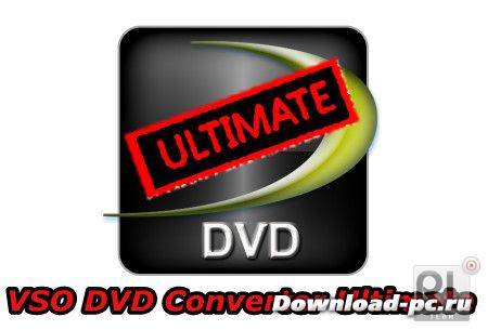 VSO DVD Converter Ultimate 2.1.1.31 Final