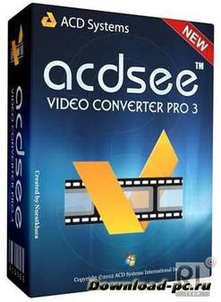 ACD Systems ACDSee Video Converter Pro 3.0.34.0 + RUS Updated