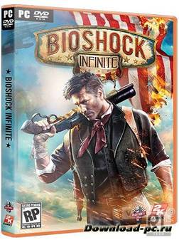 Bioshock Infinite (2 DLC/2013/Rus) RePack by Seyter