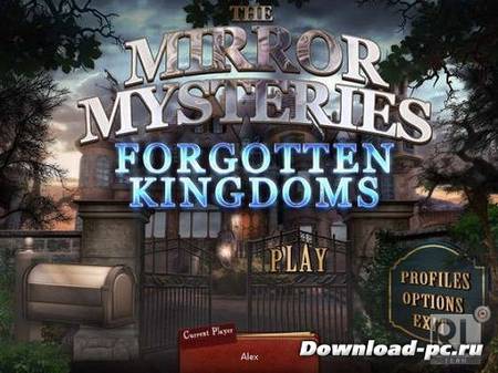 The Mirror Mysteries 2: Forgotten Kingdoms (2013/Eng)