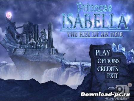 Princess Isabella 3: The Rise of an Heir (2013/Eng) Beta