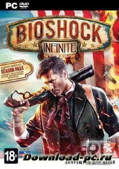 BioShock Infinite + ALL DLC (2013/RUS/ENG/RePack by AVG)