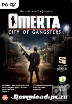 Omerta: City of Gangsters (2013/RUS/ENG/RePack от R.G. ILITA)