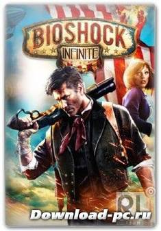 BioShock Infinite (2013/RUS/ENG/RePack от =Чувак=)