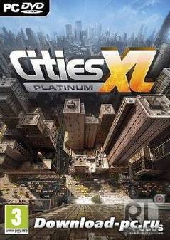 Cities XL Platinum (2013/RUS/ENG/RePack by Temaxa)