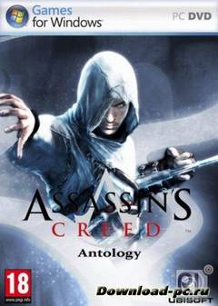Антология Assassin's Creed (2008-2012/Rus/PC) RePack by DangeSecond