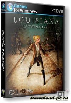 Однажды в Луизиане / Louisiana Adventure (2013/PC/Rus) RePack by SeregA-Lus