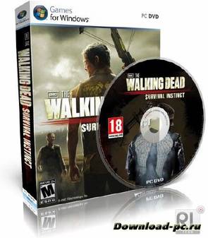 The Walking Dead: Survival Instinct (2013/PC/Rus)  RePack от =Чувак=