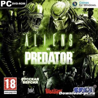 Aliens vs. Predator *UPD* (2010/RUS/ENG/RePack by R.G.Механики)