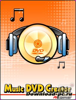 BlazeVideo Music DVD Creator 2.0.4 Ml/RUS