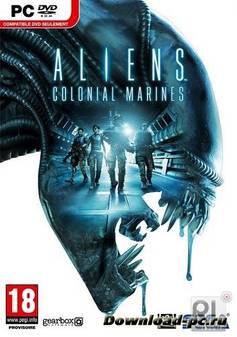 Aliens: Colonial Marines + 1 DLC (2013/Rus/Eng/Repack by Dumu4)