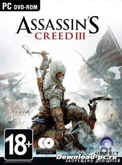 Assassin's Creed III (Rip/1.03/3 DLC/2012) Fenixx