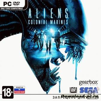 Aliens: Colonial Marines - Collectors Edition (2013/RUS/ENG/RePack by R.G.Repackers)