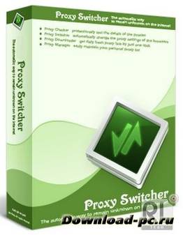 Proxy Switcher Pro 5.6.1.6308 + RUS
