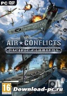 Асы Тихого океана / Air Conflicts: Pacific Carriers (2012/RUS/MULTI6/Repack by R.G ReCoding)